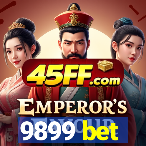 9899 bet